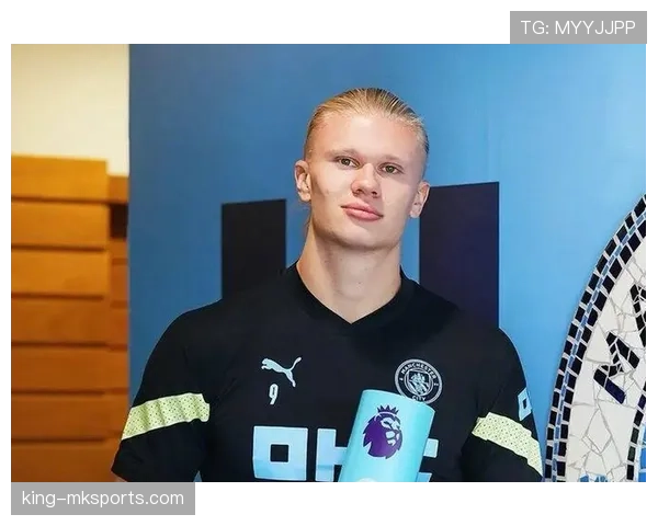 哈兰德称雄世界最佳评选，持续提升的表现引发全球关注